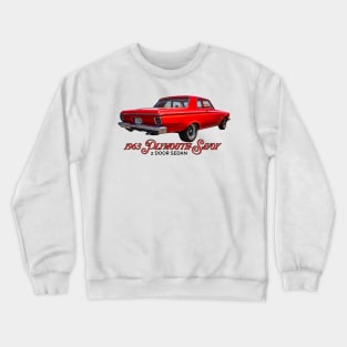 1963 Plymouth Savoy 2 Door Sedan Crewneck Sweatshirt